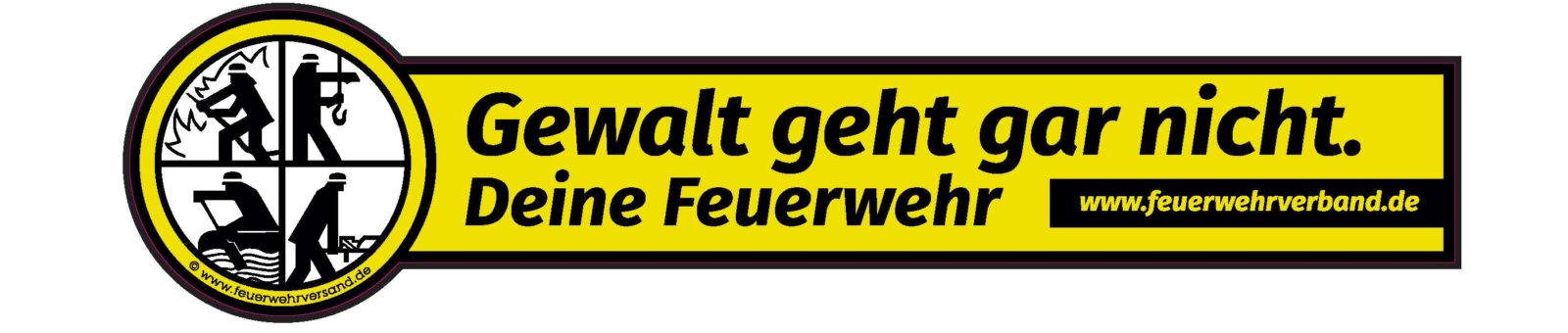 Feuerwehr Gewaltkampagne Aufkleber 1600x340 c center